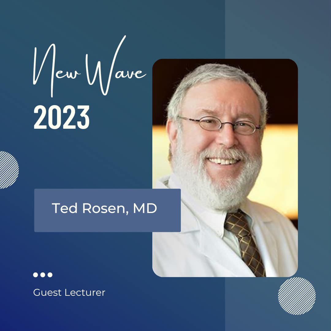 Florida - New Wave Conference Speaker Spotlight: Dr. Theodore Rosen ...