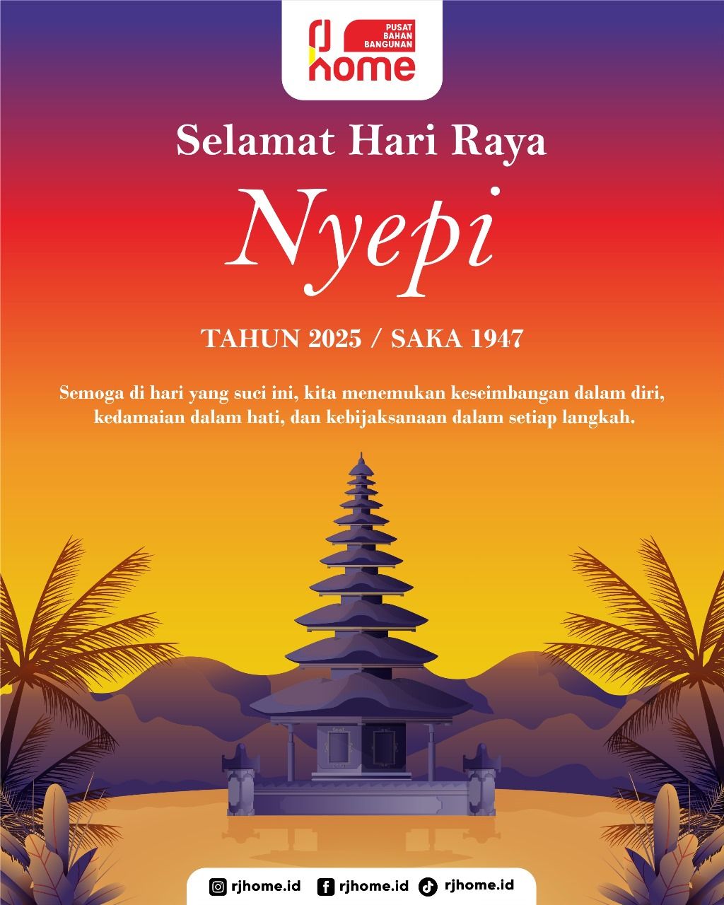 RJ - Kami Keluarga Besar RJ Home mengucapkan Selamat Hari Raya Nyepi 29 ...