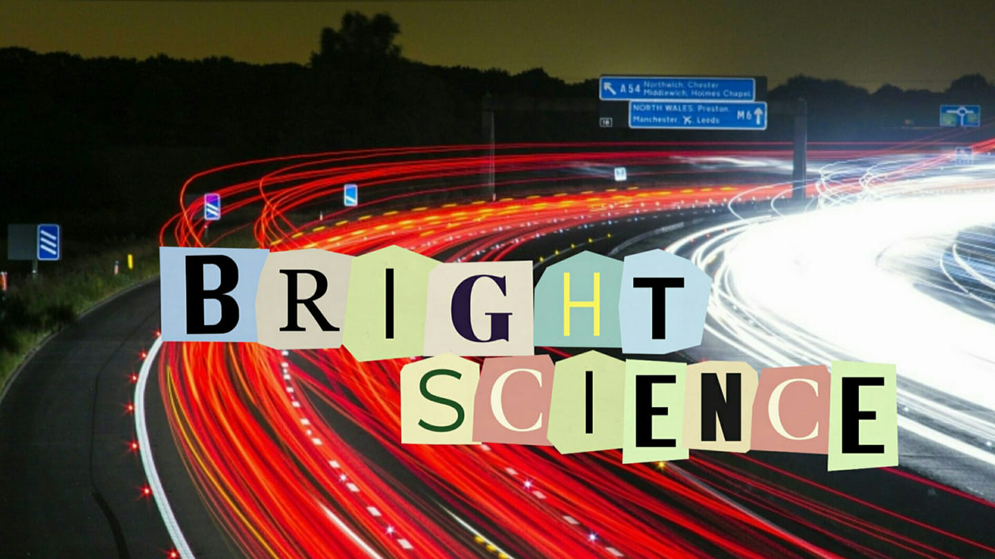 Bright Science