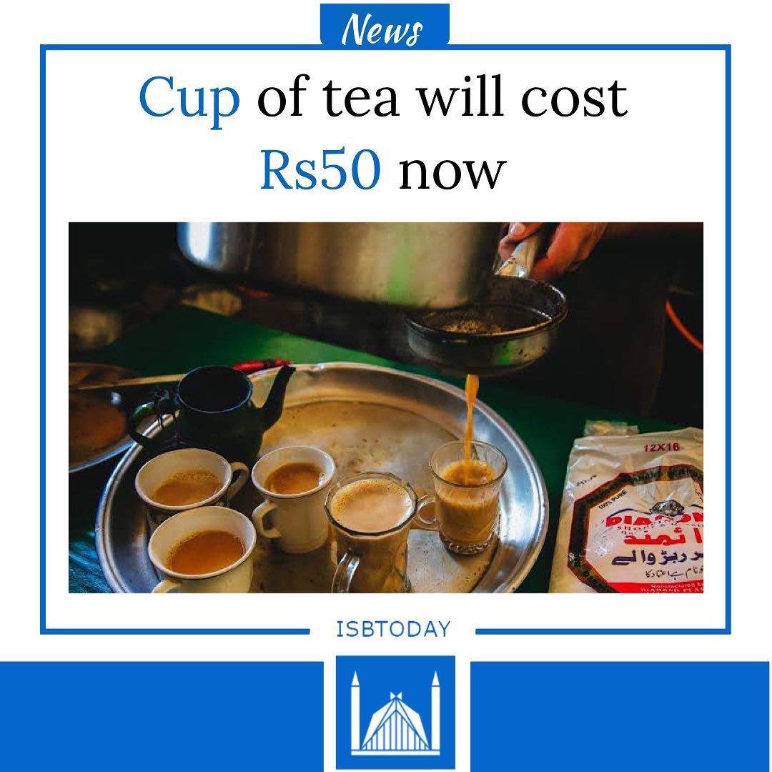Islamabad Today - The price of a cup of tea in several... | Facebook