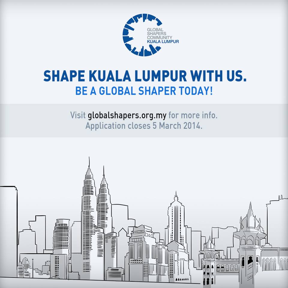 Global Shapers Community Kuala Lumpur Hub The Kuala Lumpur Hub Of The World Economic Forum S Global Shapers Community Are On The Lookout For Dynamic Entrepreneurial And Socially Engaged Young Leaders For