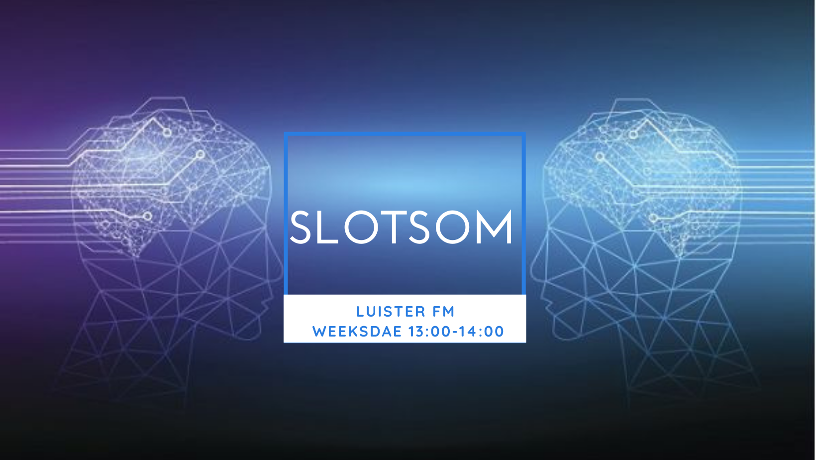 Slotsom op Luister FM