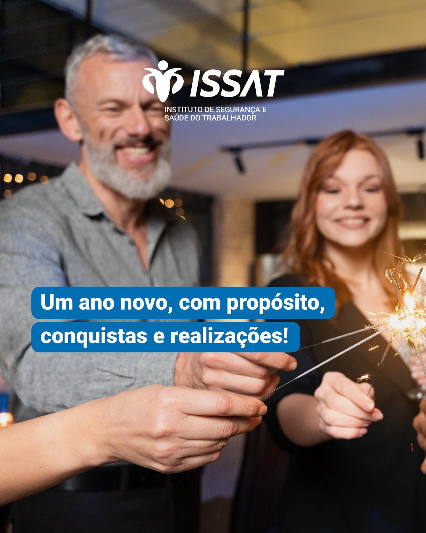 🎆 ... - ISSAT - Instituto de Saúde e Segurança do Trabalhador | Facebook