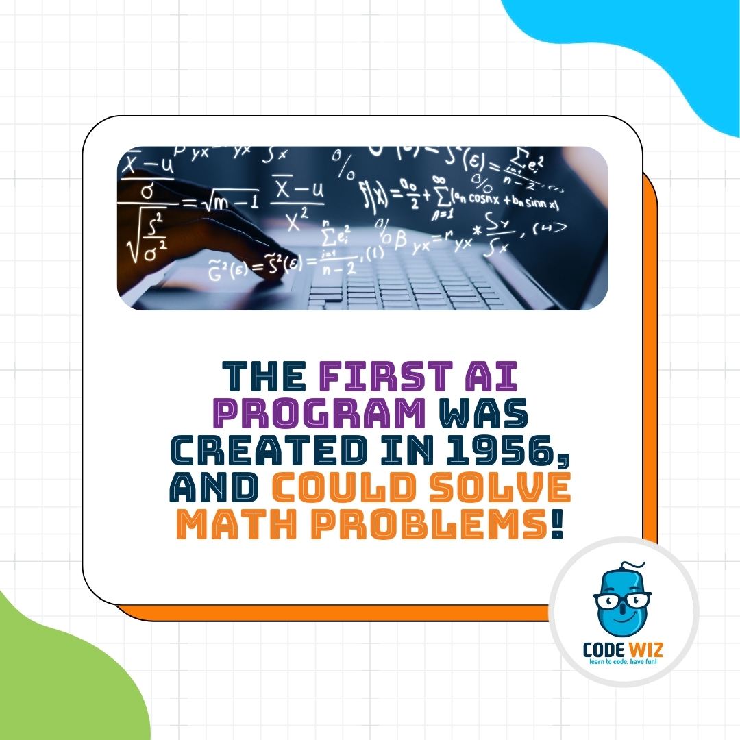 Code - Did you know? The first AI program was created in 1956, and it ...