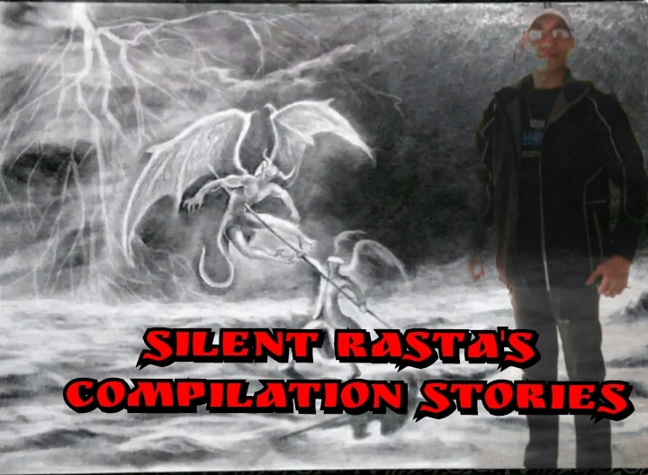 Silent Rasta's Stories compilation... - Silent Rasta Stories | Facebook
