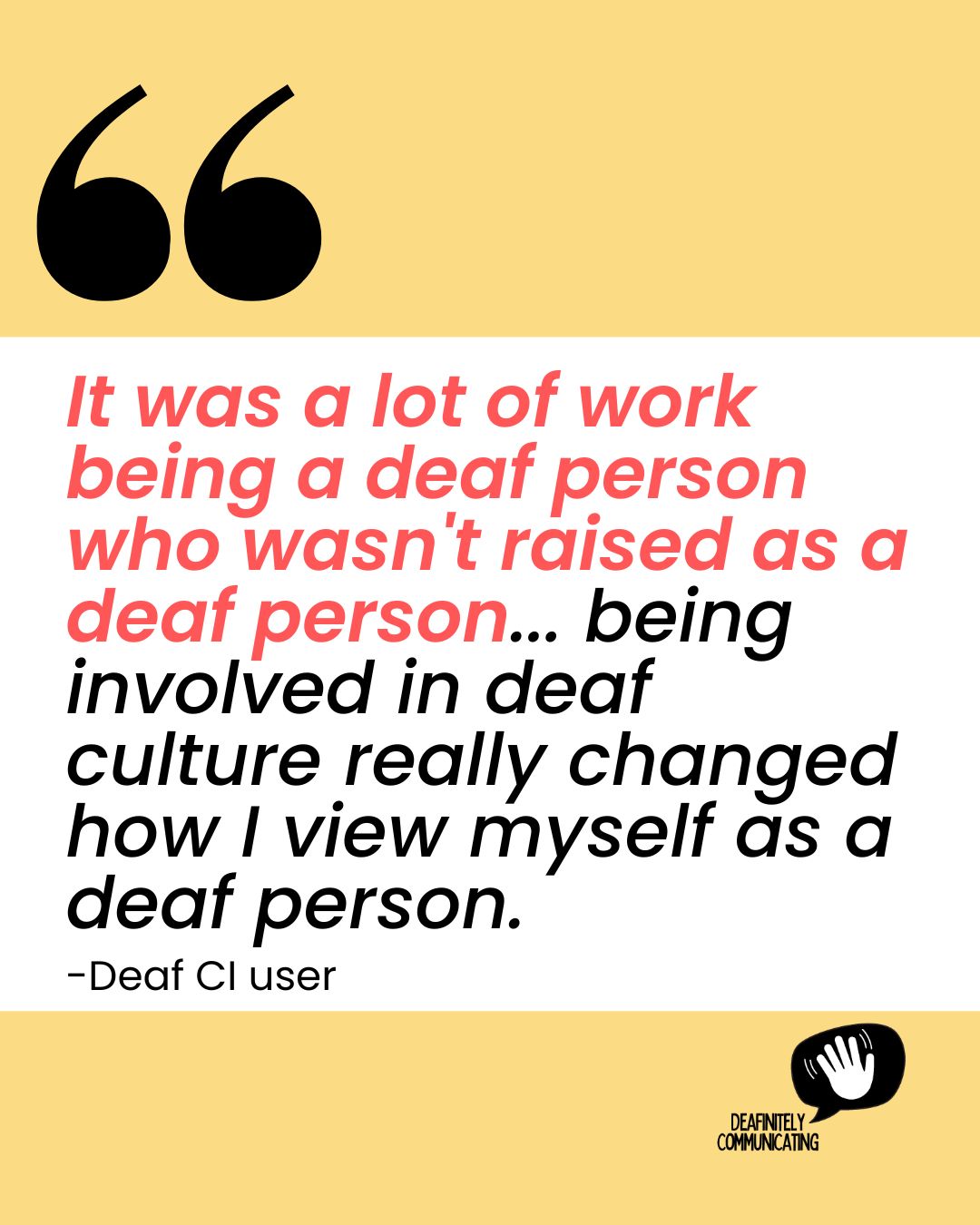 This quote from a deaf CI user... - Deafinitely Communicating | Facebook