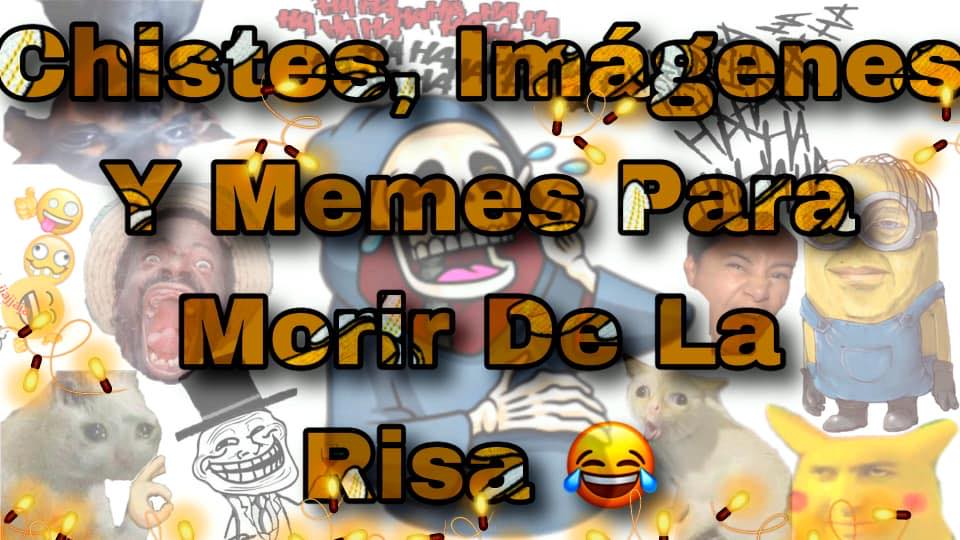 Chistes,Imagenes Y Memes Para Morir De La Risa :D | Facebook