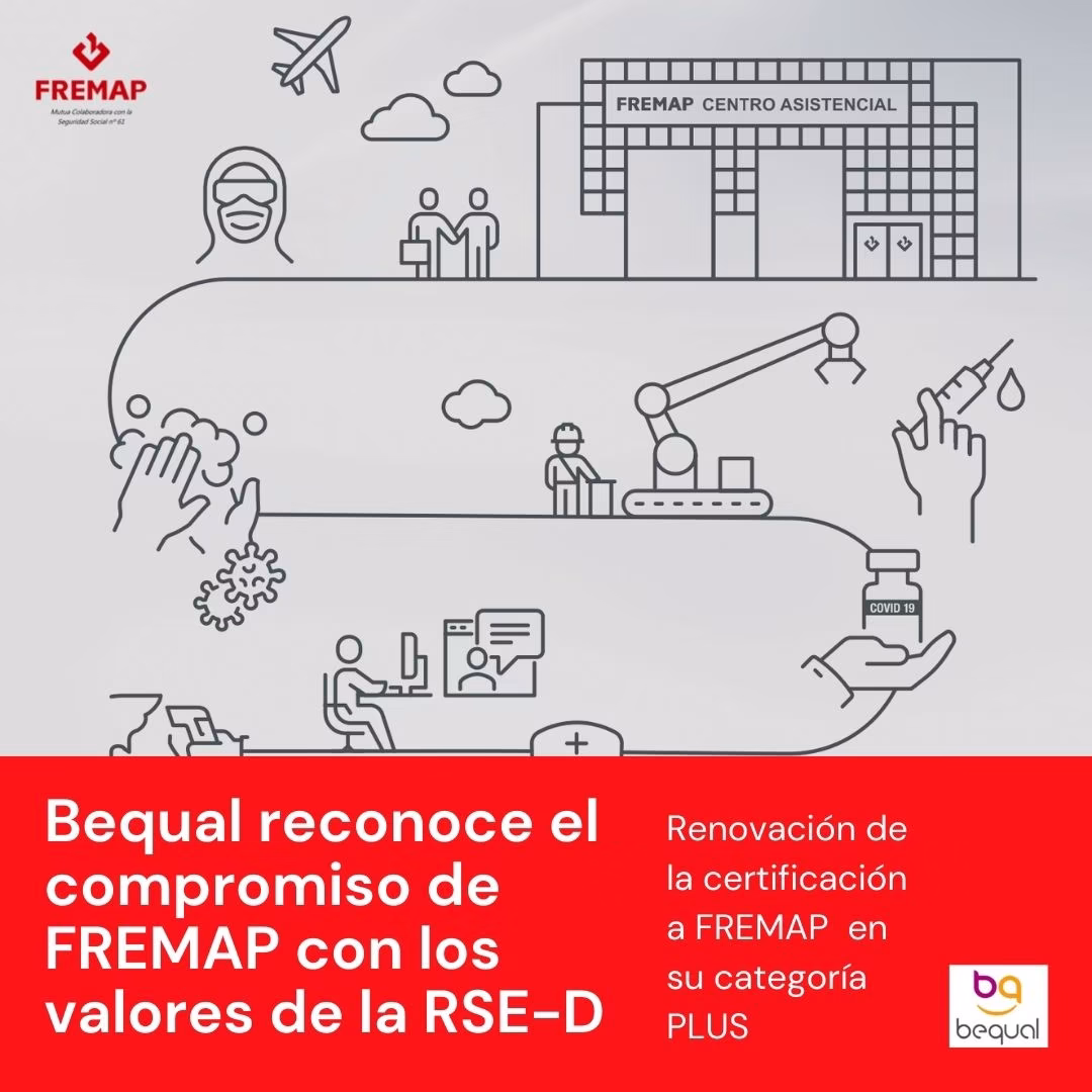 Fremap - El certificado Bequal es una fórmula de...