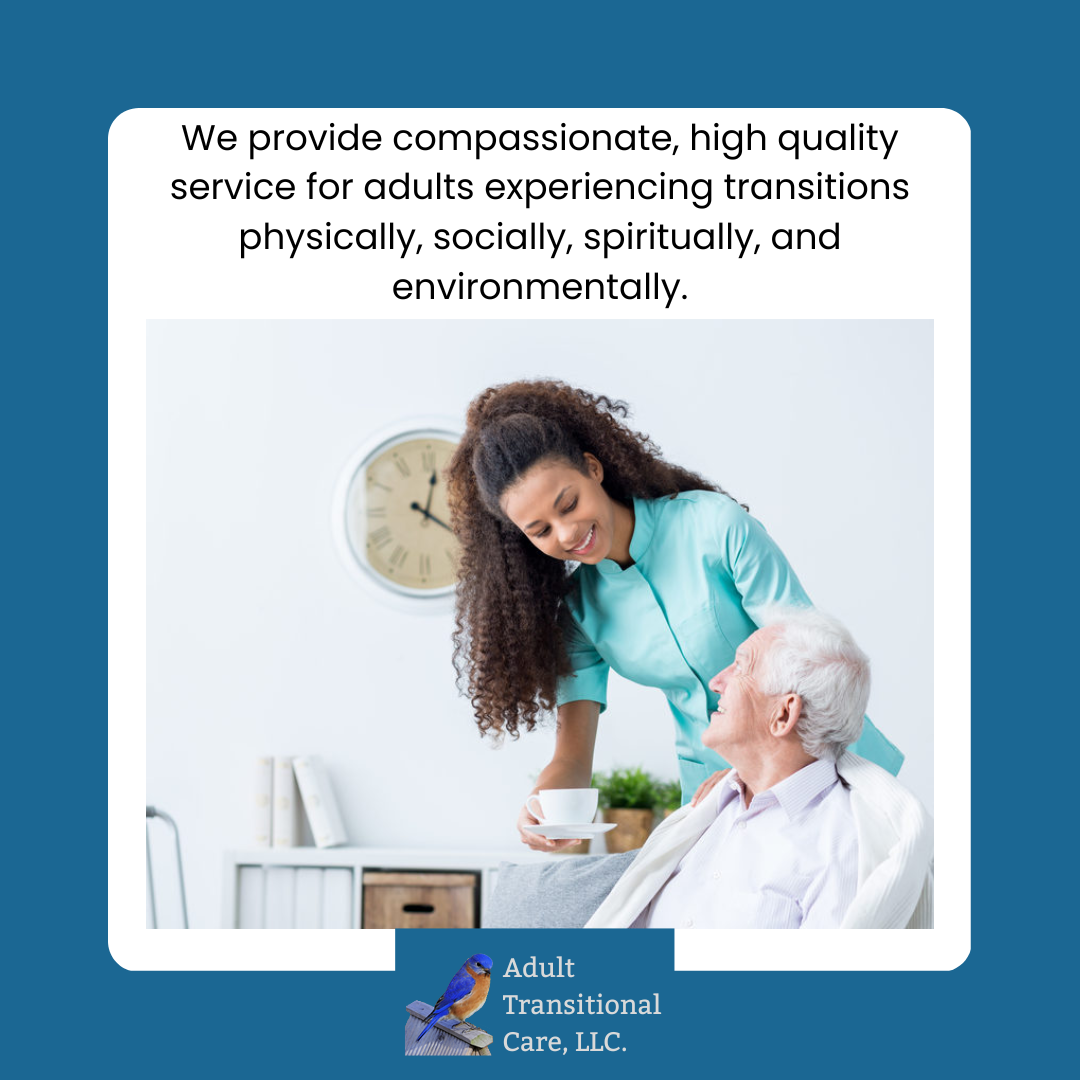 Adult Transitional Care,... - Adult Transitional Care, LLC