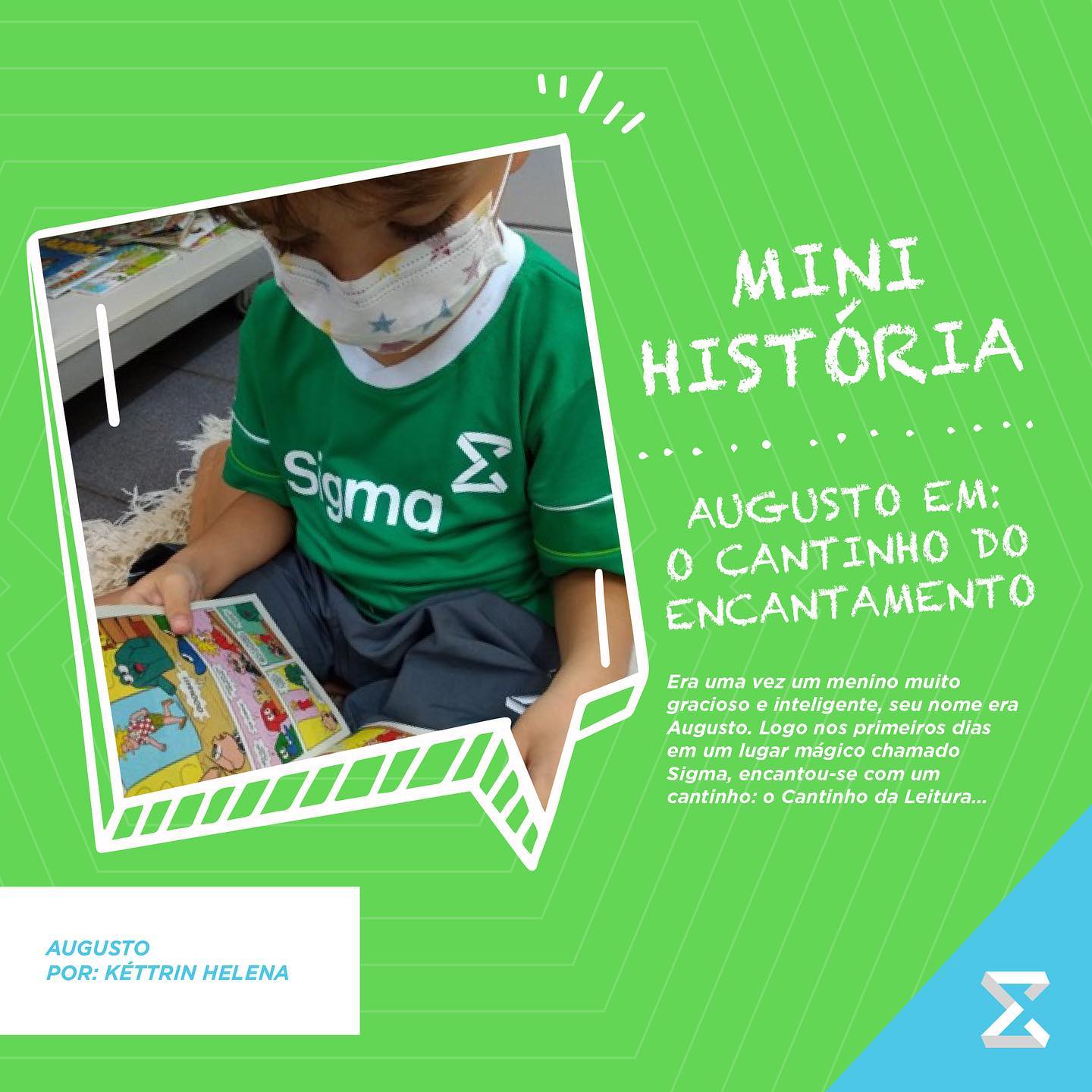 Colégio Sigma - Era uma vez um menino muito gracioso e... | Facebook