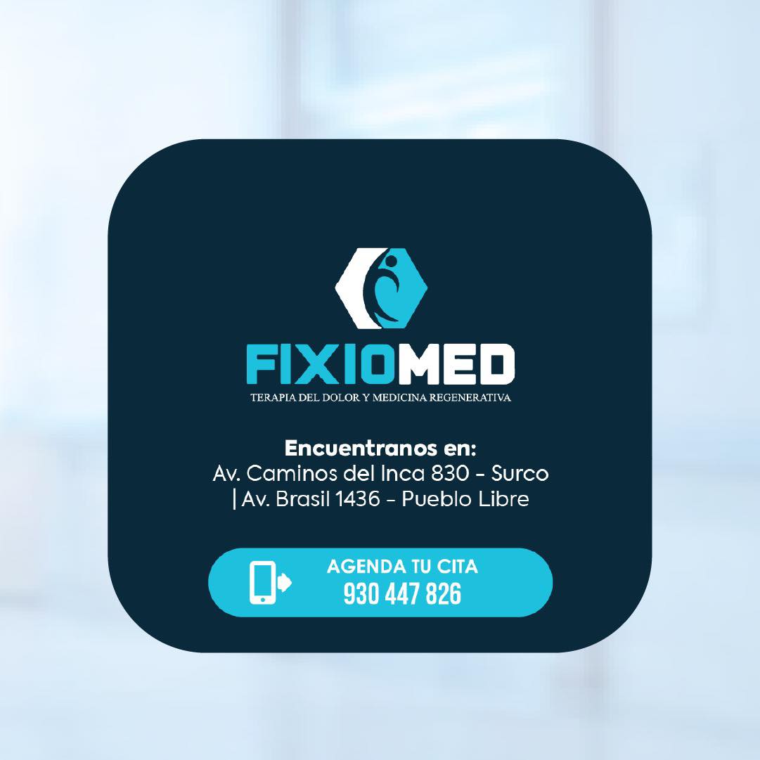 Fixiomed Centro de Terapia del Dolor y Medicina Regenerativa | Lima