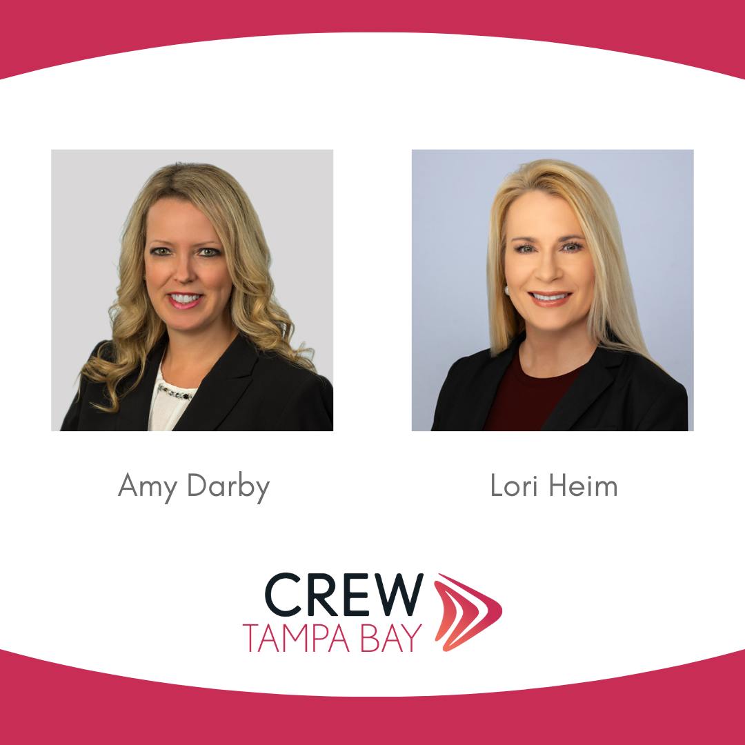 CREW - CREW Tampa Bay members Amy Darby & Lori Heim, with Bush Ross ...