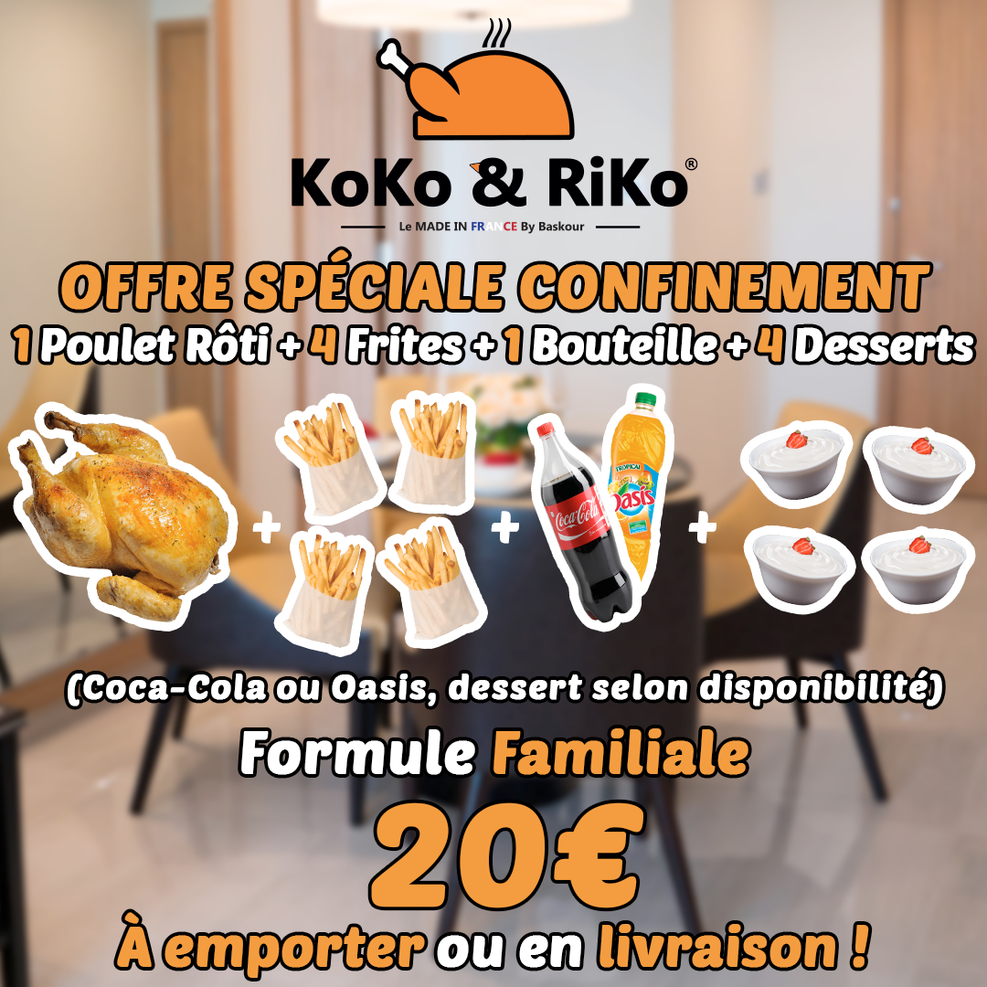 KoKo - Découvrez notre formule FAMILIALE spéciale confinement ! 🐓🍽🏠 1 ...