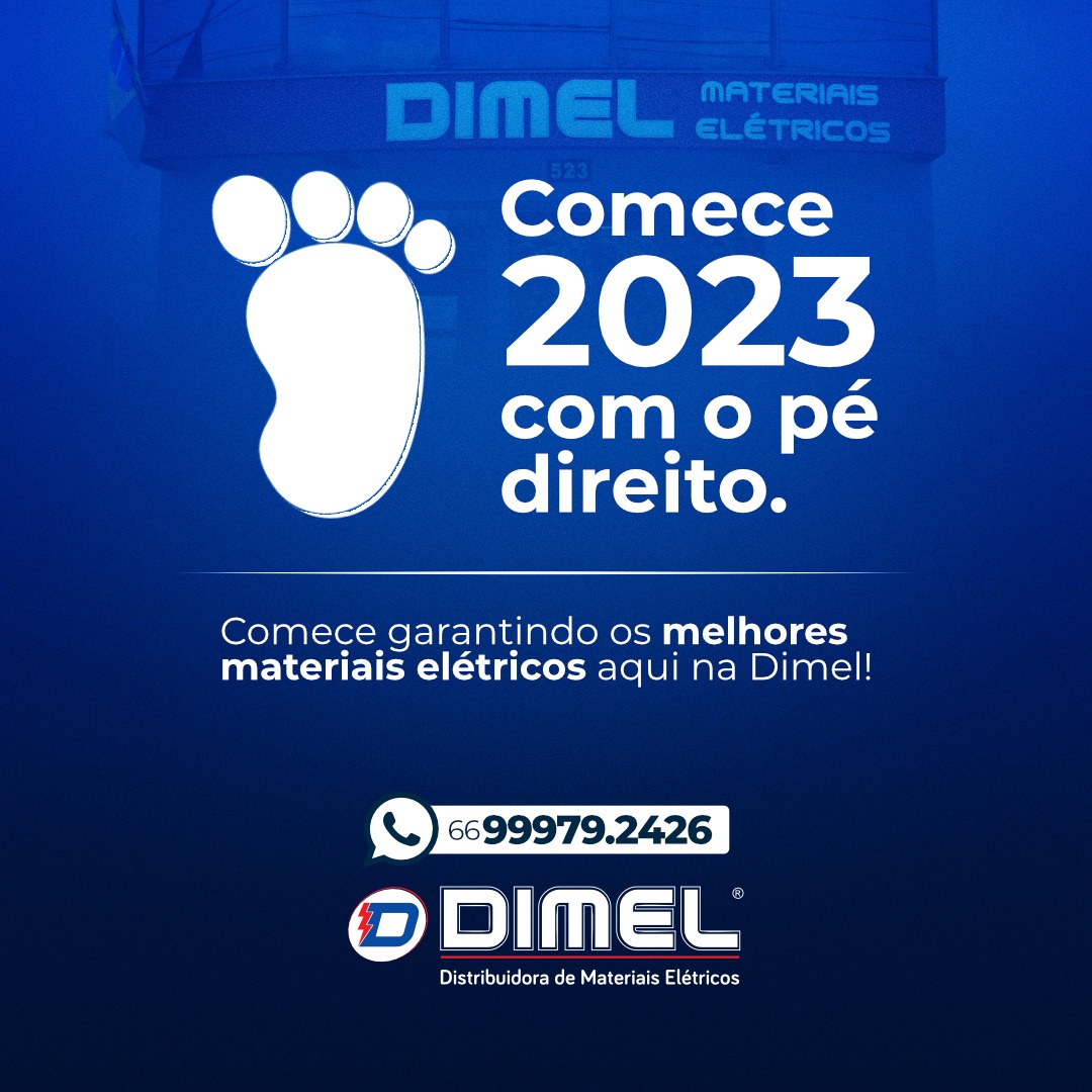 Comece 2023... - Dimel - Distribuidora De Materiais Elétricos | Facebook