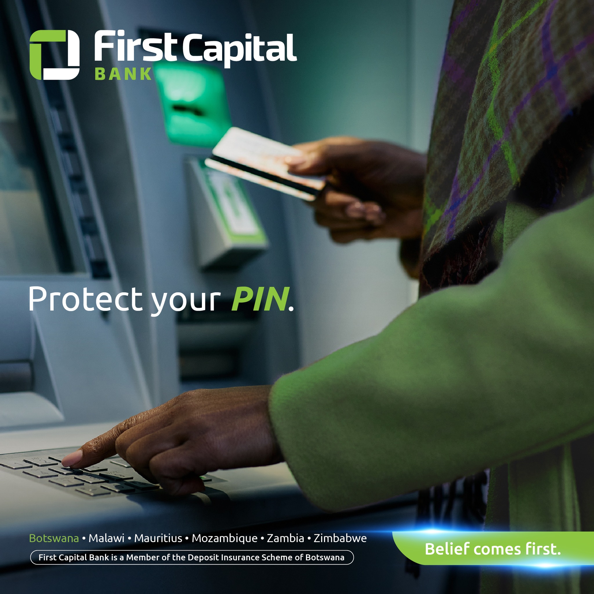 Your PIN is the key to your... - First Capital Bank Botswana
