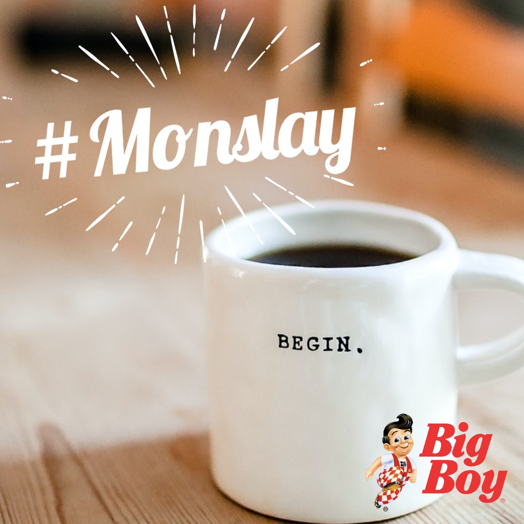 Get ready to slay your day. #monslay - Bismarck Big Boy | Facebook