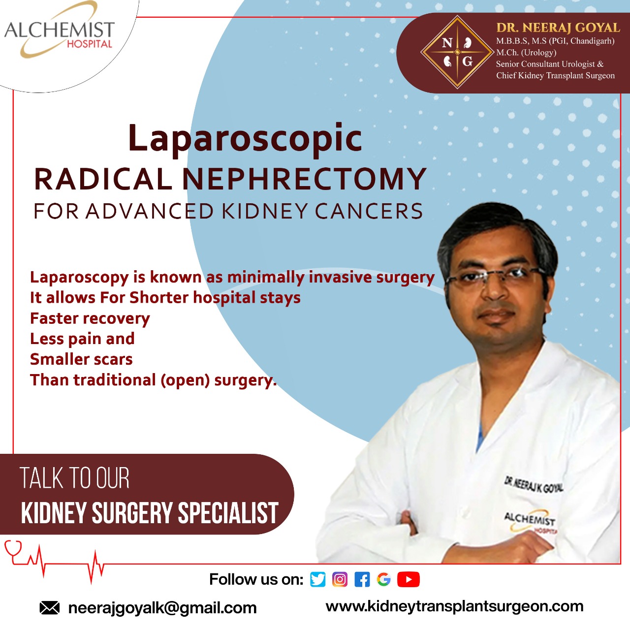 Laparoscopic radical nephrectomy is done medial to lateral through a ...