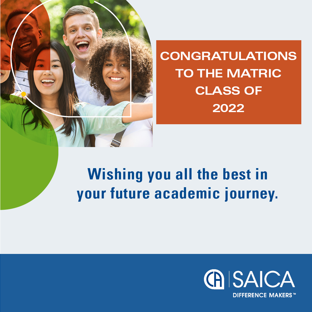 🎉Congratulations to the Matric class of 2022, SAICA wishes you the best ...