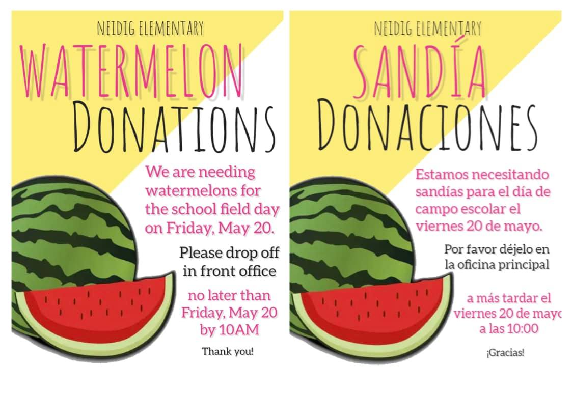 Neidig Elementary School - Friendly reminder!! Send watermelons!! 🍉 ...