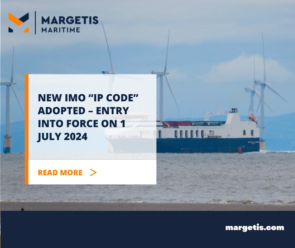 Margetis - New IMO “IP CODE” Adopted – Entry into force on 1 JULY 2024 ...