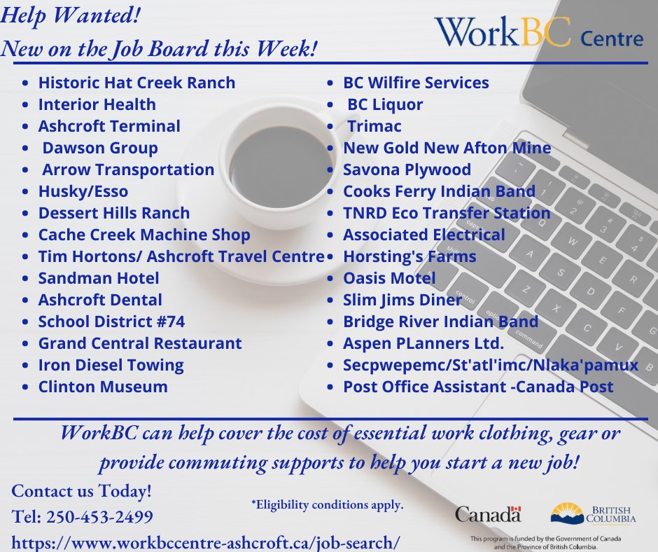 New jobs updated Daily! Come in... Workbc Centre Ashcroft