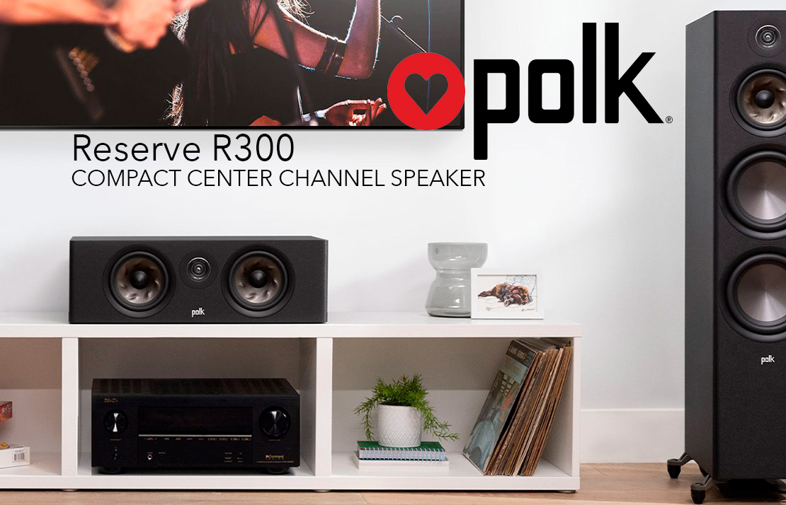 Audiophile - Polk Audio Reserve R300 ลำโพงเซ็นเตอร์แชนแนลไซส์คอมแพ็ค ...