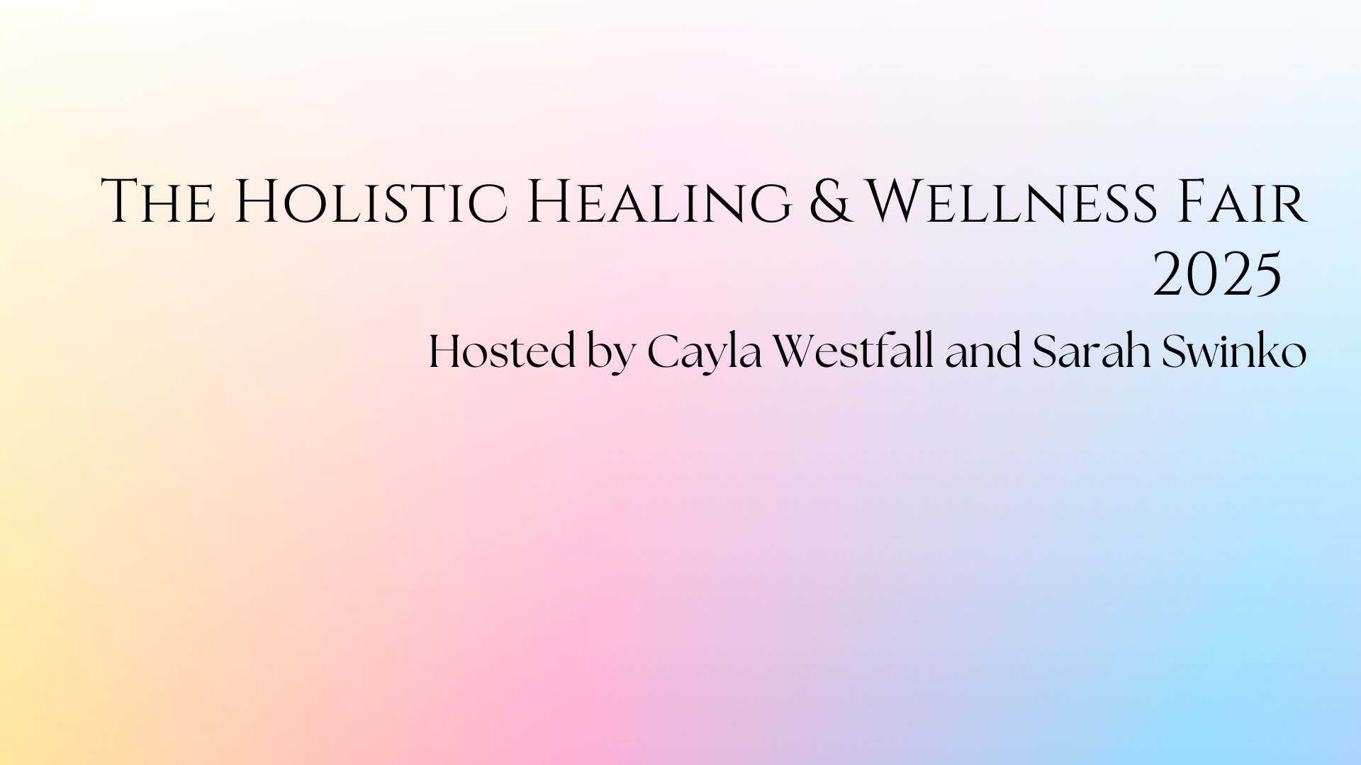 The Holistic Healing and Wellness Fair 2025