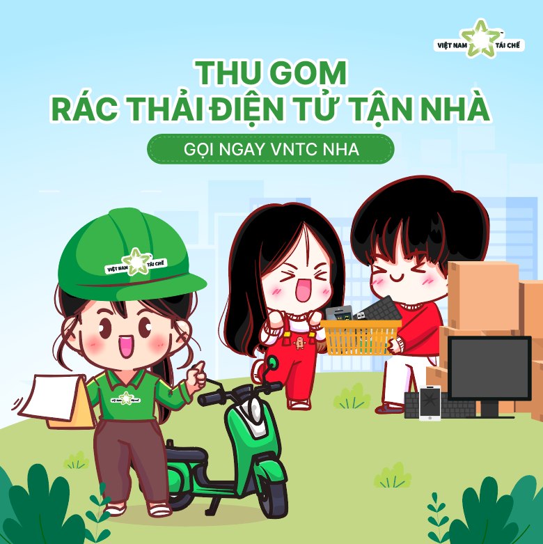 THU GOM RÁC THẢI ĐIỆN TỬ TẬN NHÀ GỌI... - Việt Nam Tái Chế
