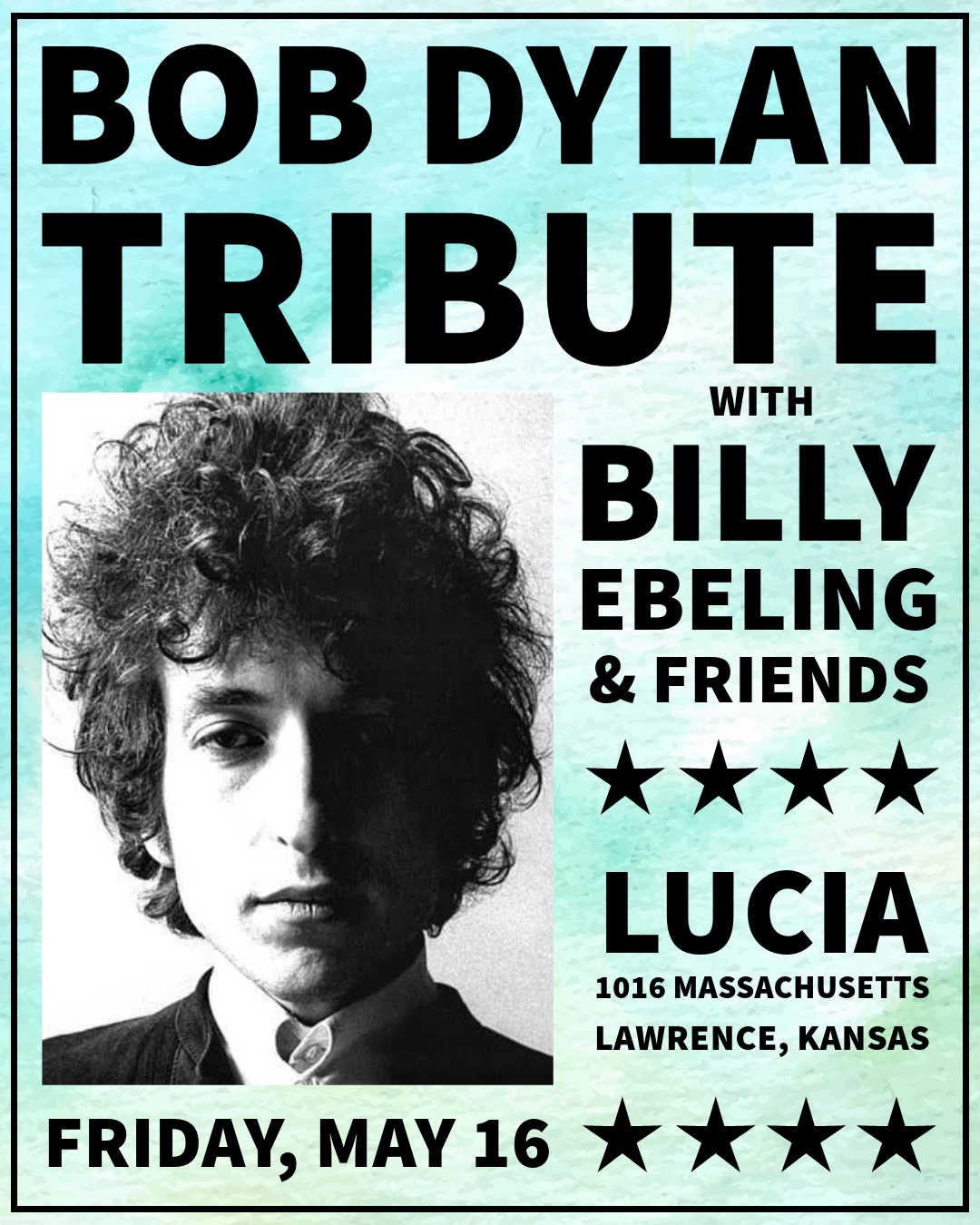 A Bob Dylan Tribute w/ Billy Ebeling and Friends