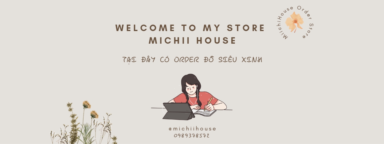 MiChii House