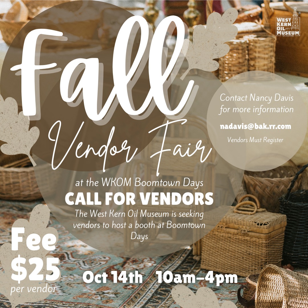 Calling all crafters, antique... - West Kern Oil Museum