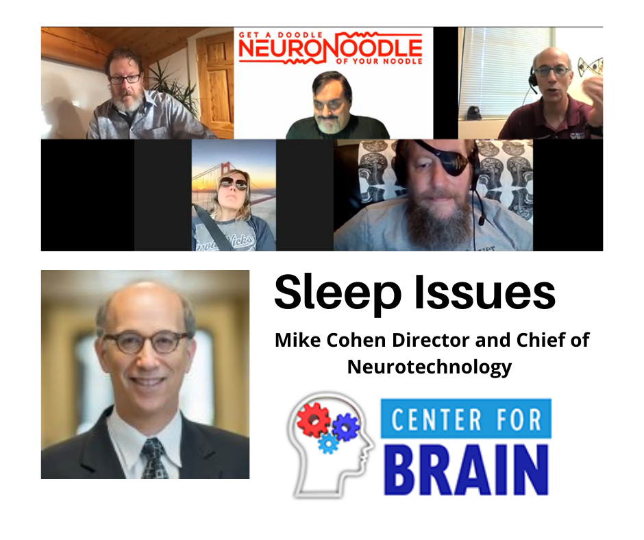 NeuroNoodle - New Podcast! Sleep Issues with Mike Cohen... | Facebook