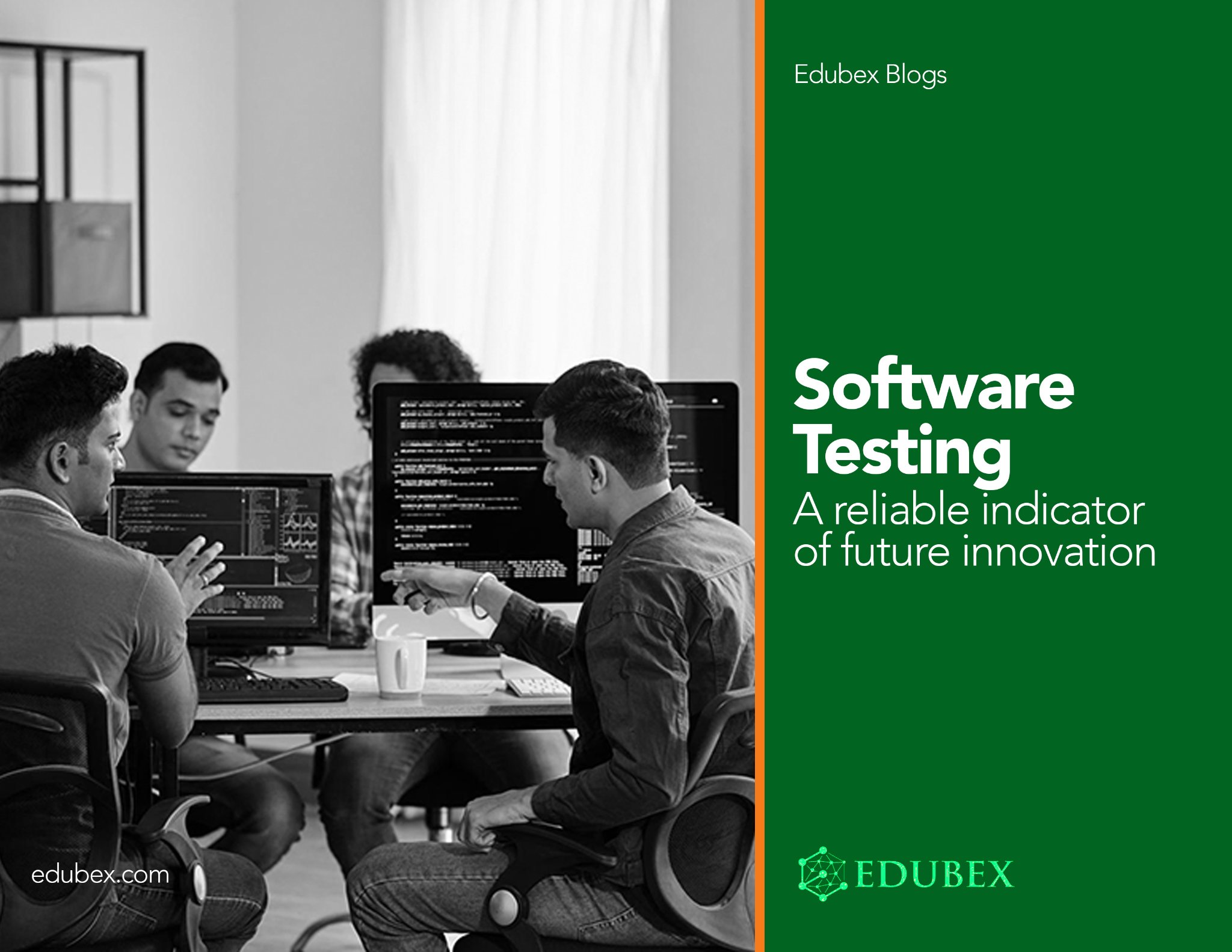 Edubex - BLOG: Software testing: A reliable indicator of... | Facebook