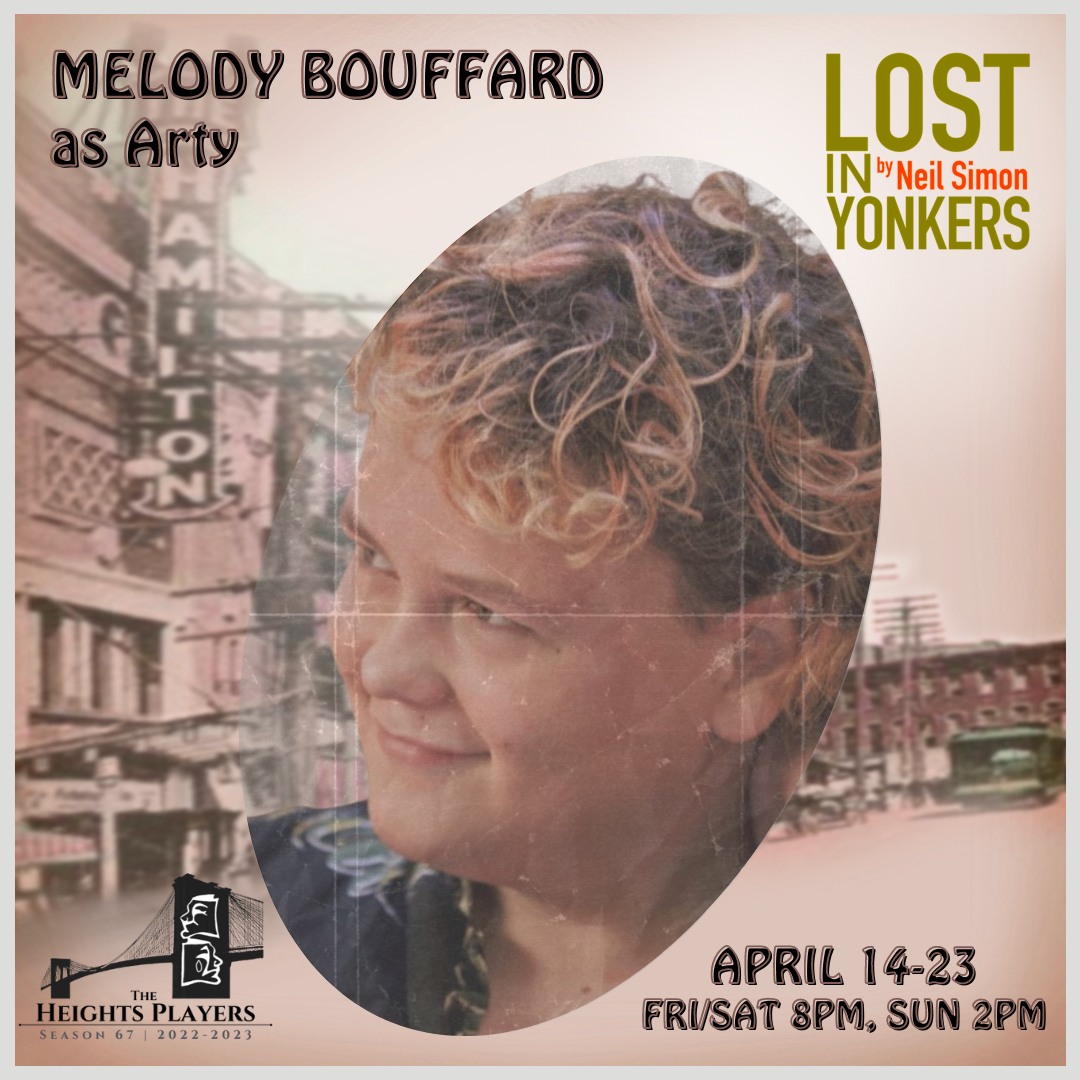 The Heights - Meet the Cast of Lost In Yonkers, by Neil Simon and ...