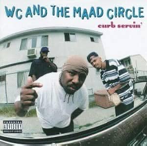 WC's album Curb Servin' is a west coast classic