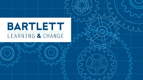 Bartlett Learning and Change