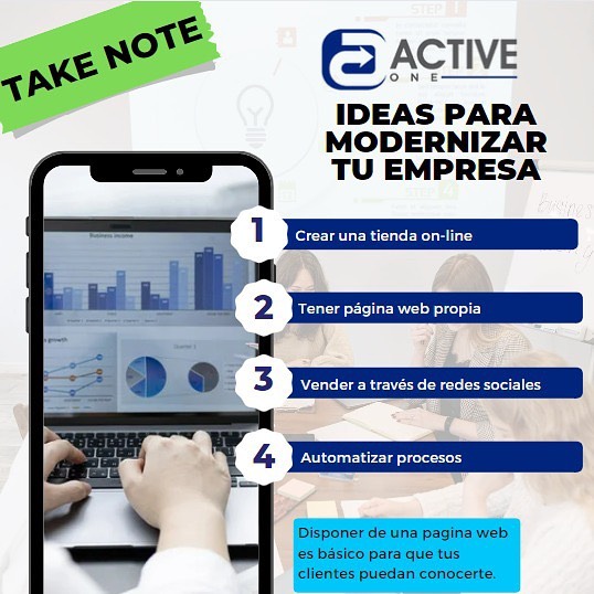 ActiveOne - •Al modernizar los procesos de tu compañía...