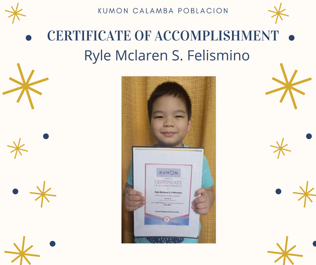 Congratulations to Ryle... - Kumon Calamba Poblacion Center