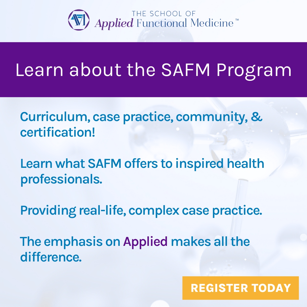 Join SAFM... - The School of Applied Functional Medicine