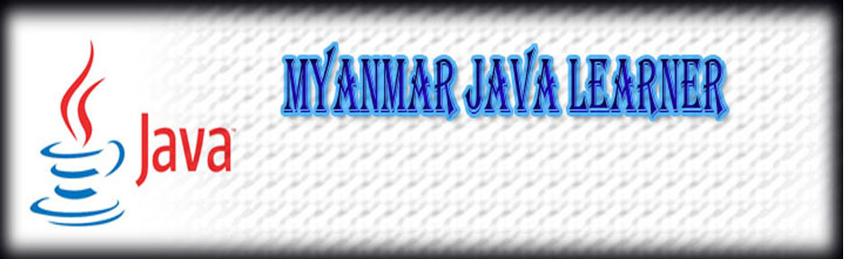 Myanmar Java Learner - Home