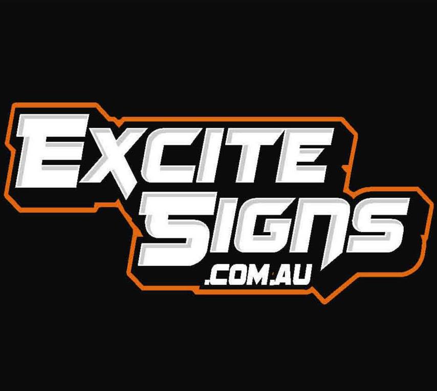 Excite Signs | Sydney NSW