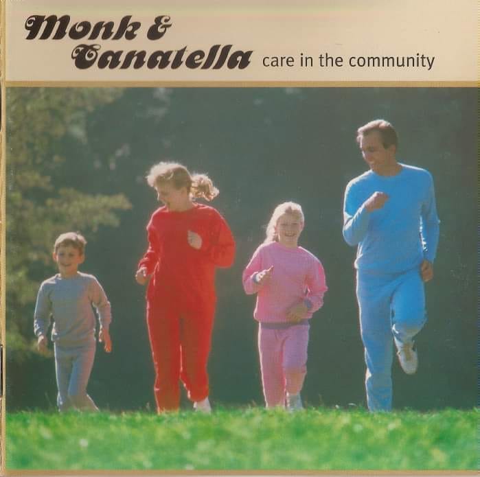 洋楽 Monk & Canatella Care In The Community Monk & Canatella - Care In The Community (1996)