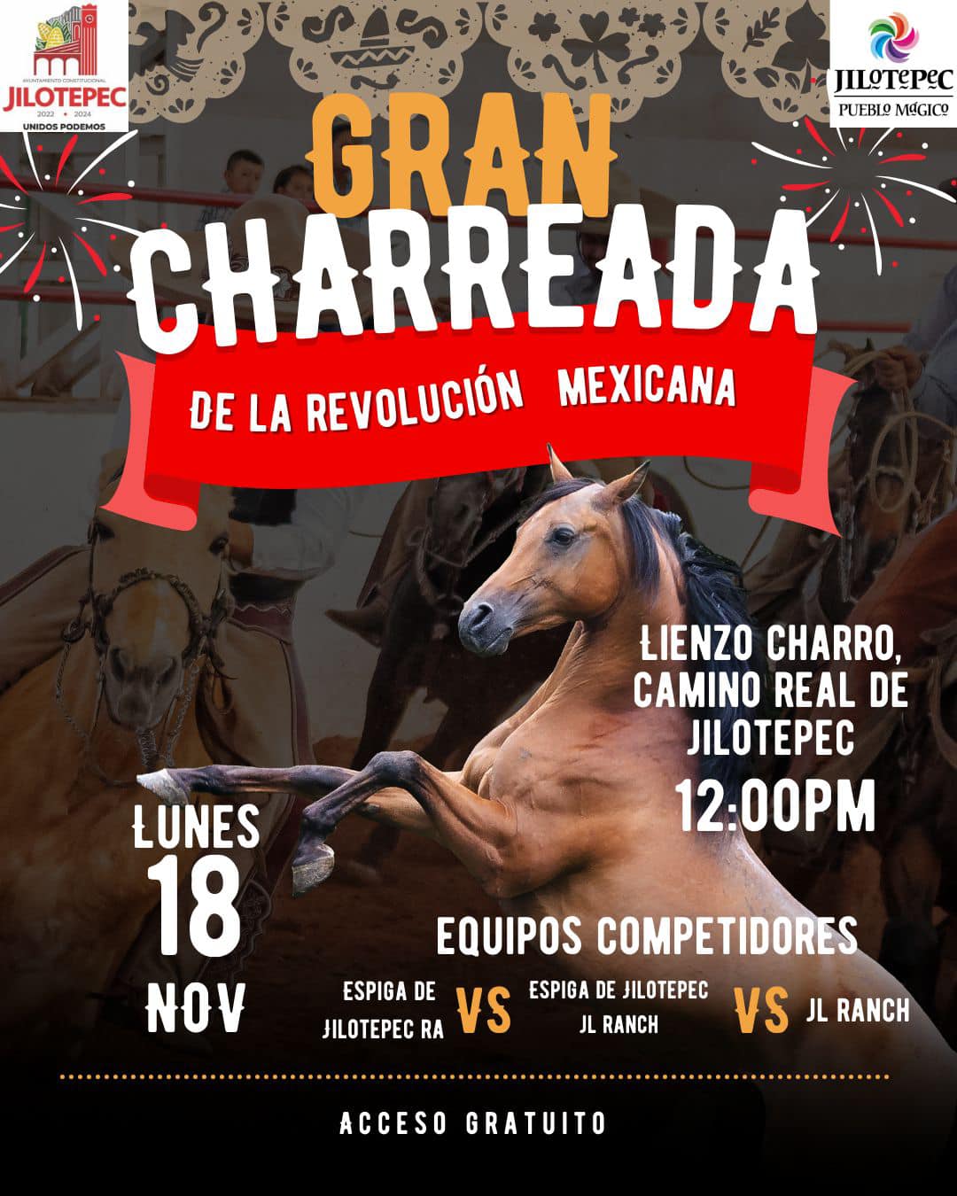 Gran charreada de la revolución... - Jilotepec Pueblo Mágico