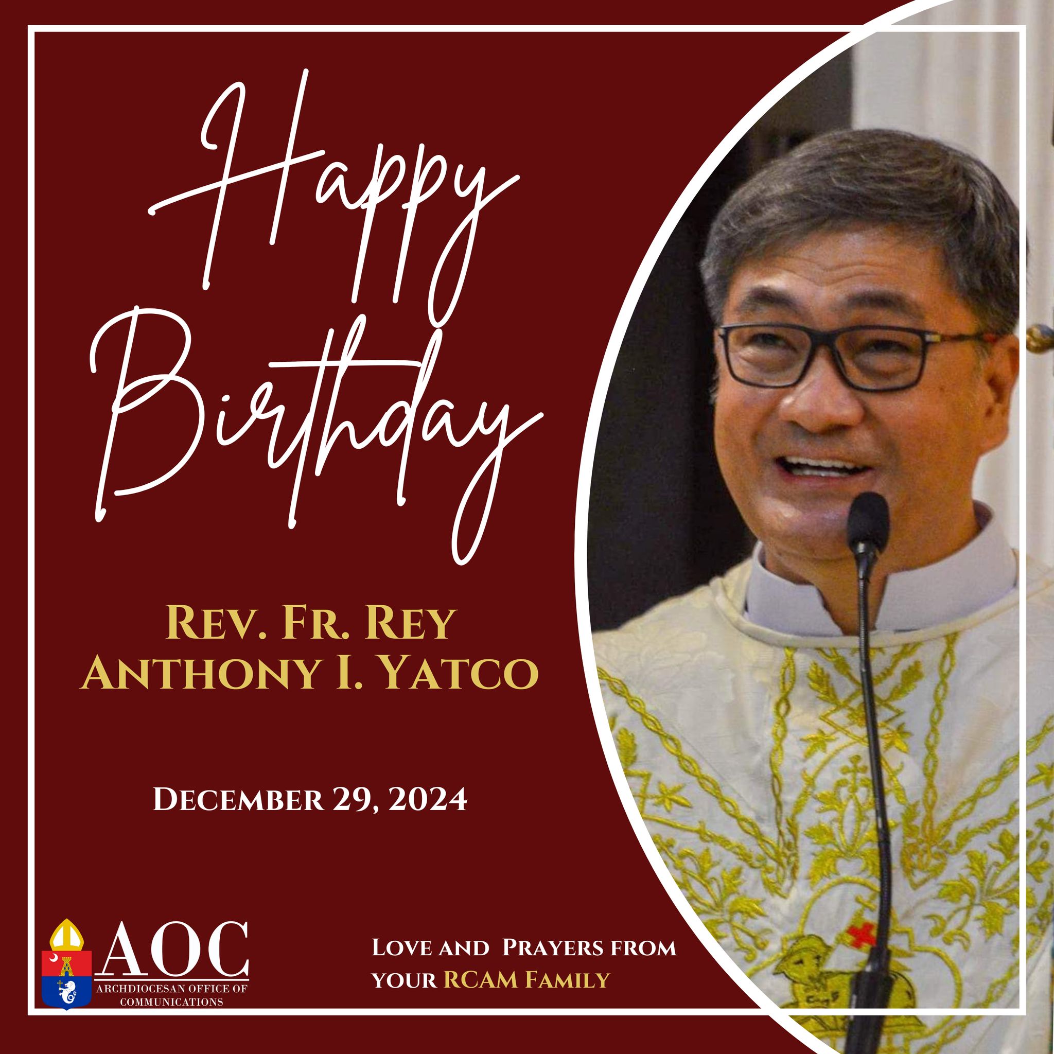 Happy Birthday, Fr. Rey Anthony I. Yatco! On this special day, may God ...