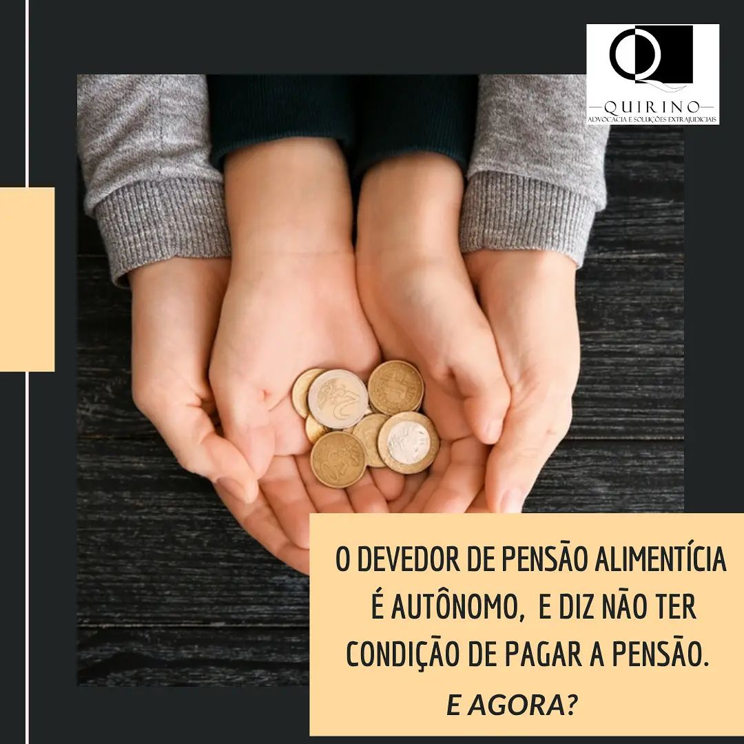 Quirino - O que fazer quando o devedor da pensão alimentícia é autônomo ...