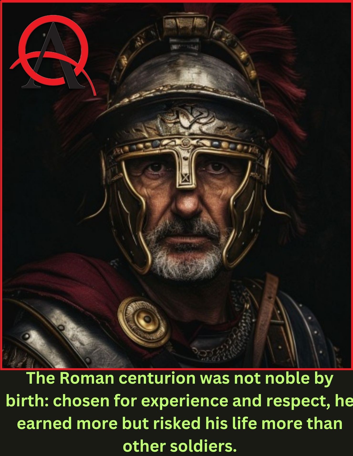 Roman World - The Roman centurion was far from a noble by...