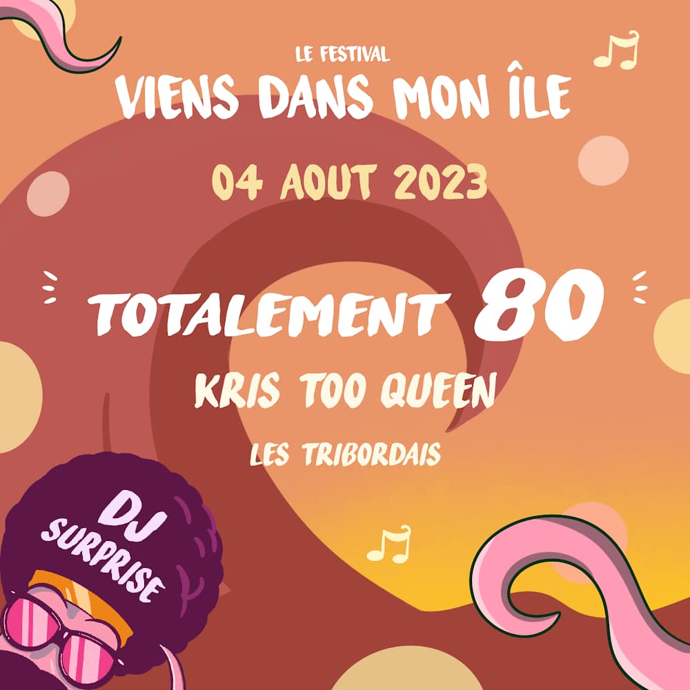 Viens Dans Mon île 2022 Billetterie