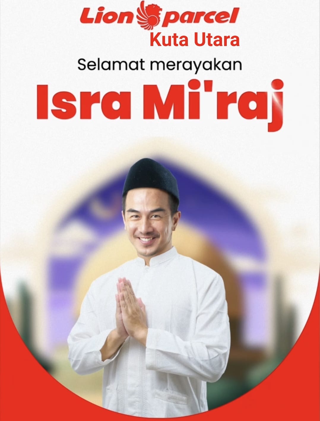 Selamat Hari Raya Isa Mi'raj - Lion Parcel Denpasar | Facebook