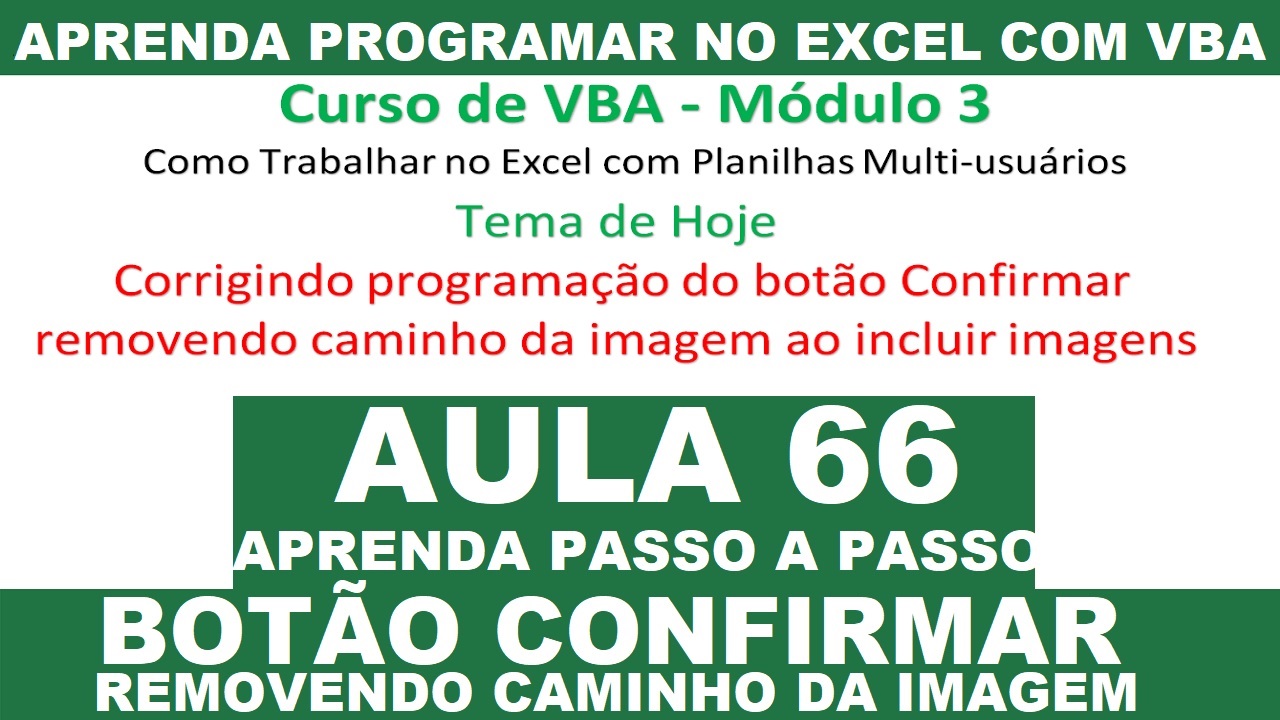Curso Excel VBA - Módulo 3 - Trabalhando de Forma Multi-Usuária Aula 66 ...
