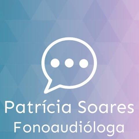 Fonoaudióloga Patrícia... - Fonoaudióloga Patrícia Soares